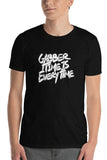 GABBER TIME IS EVERY TIME - Unisex T-Shirt