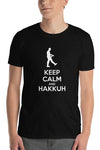 KEEP CALM AND HAKKUH - Unisex T-Shirt