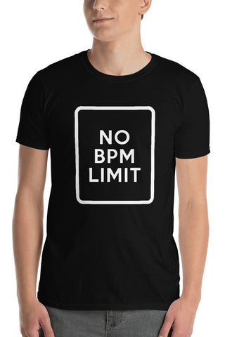 NO BPM LIMIT - Unisex T-Shirt