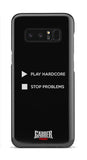 PLAY HARDCORE STOP PROBLEMS - Samsung Case