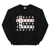 CROSS WORDS GABBER HARDCORE ADDICT - Unisex Sweatshirt