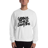 Gabber Time is Everytime - Unisex Sweatshirt