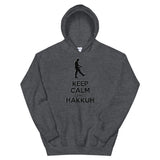 KEEP CALM AND HAKKUH -Unisex Hoodie