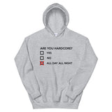ARE YOU HARDCORE - Unisex Hoodie