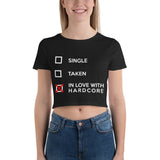 SINGLE TAKEN IN LOVE WITH HARDCORE - Crop Top