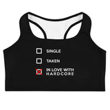 SINGLE TAKEN IN LOVE WITH HARDCORE - Sports bra