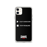 PLAY HARDCORE STOP PROBLEMS - iPhone Case