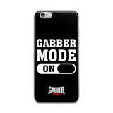 GABBER MODE ON - iPhone Case