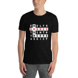 CROSS WORDS GABBER HARDCORE ADDICT - Unisex T-Shirt