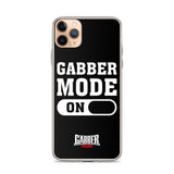 GABBER MODE ON - iPhone Case