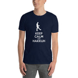 KEEP CALM AND HAKKUH - Unisex T-Shirt