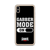 GABBER MODE ON - iPhone Case