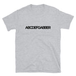 ABCDEFGABBER - Unisex T-Shirt