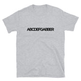 ABCDEFGABBER - Unisex T-Shirt