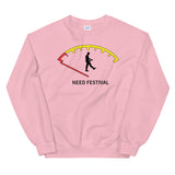 NEED FESTIVAL Unisex Sweatshirt