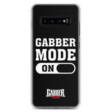 GABBER MODE ON - Samsung Case