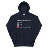 ARE YOU HARDCORE - Unisex Hoodie