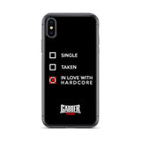 SINGLE TAKEN HARDCORE - iPhone Case