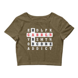 Cross Words GABBER HARDCORE ADDICT - Crop Top
