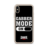 GABBER MODE ON - iPhone Case