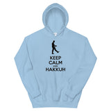 KEEP CALM AND HAKKUH -Unisex Hoodie