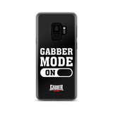 GABBER MODE ON - Samsung Case