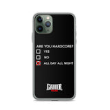 ARE YOU HARDCORE ? - iPhone Case