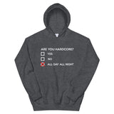 ARE YOU HARDCORE - Unisex Hoodie