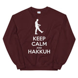 KEEP CALM AND HAKKUH - Unisex Sweatshirt