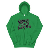 Gabber Time Is Everytime - Unisex Hoodie
