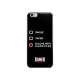 SINGLE TAKEN HARDCORE - iPhone Case
