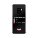 ARE YOU HARDCORE ? - Samsung Case