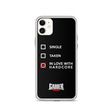 SINGLE TAKEN HARDCORE - iPhone Case
