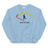 NEED FESTIVAL Unisex Sweatshirt