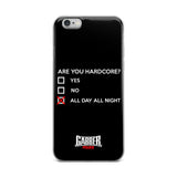 ARE YOU HARDCORE ? - iPhone Case