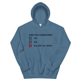 ARE YOU HARDCORE - Unisex Hoodie