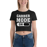 GABBER MODE ON - Crop Top