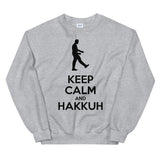 KEEP CALM AND HAKKUH - Unisex Sweatshirt