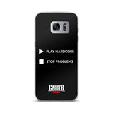 PLAY HARDCORE STOP PROBLEMS - Samsung Case