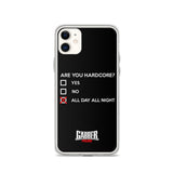 ARE YOU HARDCORE ? - iPhone Case