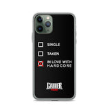 SINGLE TAKEN HARDCORE - iPhone Case