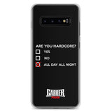 ARE YOU HARDCORE ? - Samsung Case