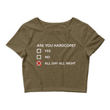 ARE YOU HARDCORE ? - Women’s Crop Tee