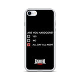 ARE YOU HARDCORE ? - iPhone Case
