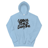 Gabber Time Is Everytime - Unisex Hoodie